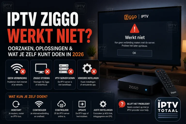 IPTV Ziggo werkt niet? 30-sec test + 5 echte oplossingen 2026