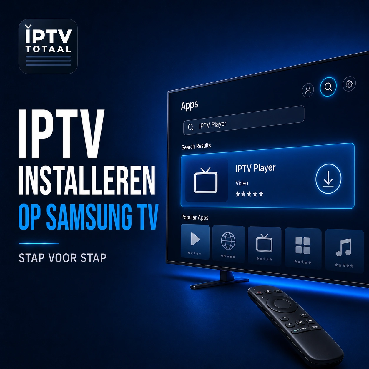 IPTV installeren op een Samsung TV via het Apps-menu met afstandsbediening.